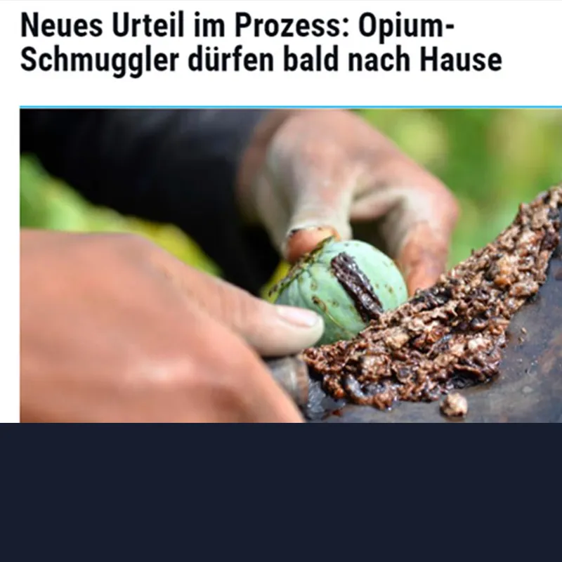 You are currently viewing Neues Urteil im Prozess: Opium-Schmuggler dürfen bald nach Hause