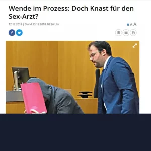 Read more about the article Wende im Prozess: Doch Knast für den Sex-Arzt?